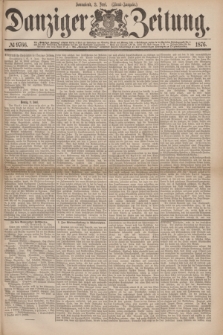 Danziger Zeitung. 1876, № 9766 (3 Juni) - (Abend=Ausgabe.)