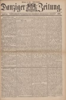 Danziger Zeitung. 1876, № 9782 (14 Juni) - (Abend=Ausgabe.)