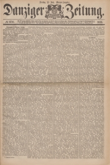Danziger Zeitung. 1876, № 9791 (20 Juni) - (Morgen=Ausgabe.)