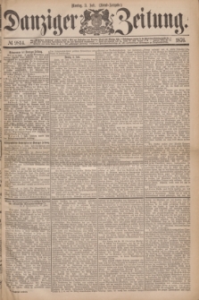 Danziger Zeitung. 1876, № 9814 (3 Juli) - (Abend=Ausgabe.)
