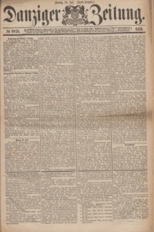 Danziger Zeitung. 1876, № 9826 (10 Juli) - (Abend=Ausgabe.)