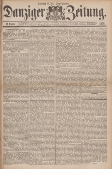 Danziger Zeitung. 1876, № 9856 (27 Juli) - (Abend=Ausgabe.)