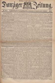Danziger Zeitung. 1876, № 9879 (10 August) - (Morgen=Ausgabe.)