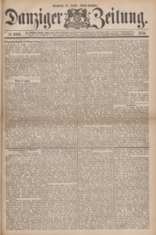 Danziger Zeitung. 1876, № 9896 (19 August) - (Abend=Ausgabe.) + dod.
