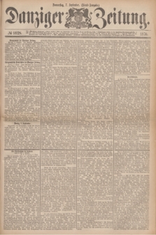 Danziger Zeitung. 1876, № 9928 (7 September) - (Abend=Ausgabe.) + dod.