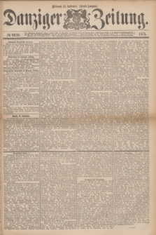 Danziger Zeitung. 1876, № 9938 (13 September) - (Abend=Ausgabe.)
