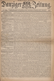 Danziger Zeitung. 1876, № 9963 (28 September) - (Morgen=Ausgabe.)
