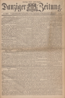 Danziger Zeitung. 1876, № 9976 (5 October) - (Abend=Ausgabe.) + dod.
