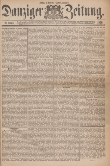 Danziger Zeitung. 1876, № 9978 (6 October) - (Abend=Ausgabe.)