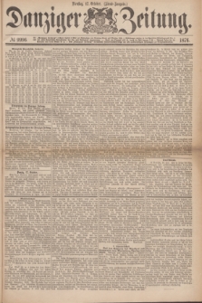 Danziger Zeitung. 1876, № 9996 (17 October) - (Abend=Ausgabe.) + dod.