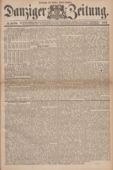 Danziger Zeitung. 1876, № 10016 (28 October) - (Abend=Ausgabe.) + dod.