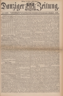 Danziger Zeitung. 1876, № 10018 (30 October) - (Abend=Ausgabe.)