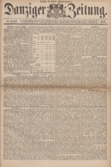 Danziger Zeitung. 1876, № 10019 (31 October) - (Morgen=Ausgabe.)