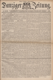 Danziger Zeitung. 1876, № 10026 (3 November) - (Abend=Ausgabe.)