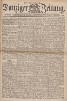 Danziger Zeitung. 1876, № 10034 (8 November) - (Abend=Ausgabe.)