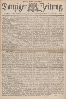 Danziger Zeitung. 1876, № 10042 (13 November) - (Abend=Ausgabe.)