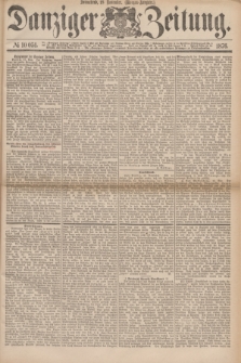 Danziger Zeitung. 1876, № 10051 (18 November) - (Morgen=Ausgabe.)