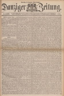 Danziger Zeitung. 1876, № 10060 (23 November) - (Abend=Ausgabe.) + dod.