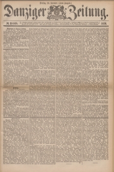 Danziger Zeitung. 1876, № 10068 (28 November) - (Abend=Ausgabe.) + dod.