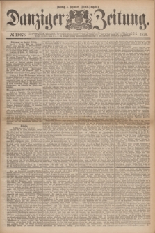 Danziger Zeitung. 1876, № 10078 (4 Dezember) - (Abend=Ausgabe.) + dod.