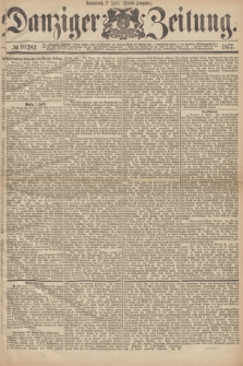 Danziger Zeitung. 1877, № 10282 (7 April) - (Abend=Ausgabe.)