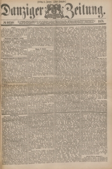 Danziger Zeitung. 1878, № 10748 (11 Januar) - (Abend=Ausgabe.)