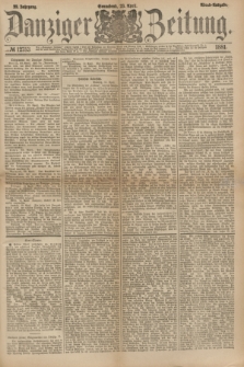 Danziger Zeitung. Jg.23, № 12753 (23 April 1881) - Abend=Ausgabe. + dod.