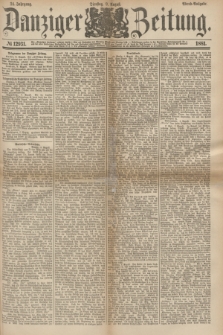 Danziger Zeitung. Jg.24, № 12931 (9 August 1881) - Abend=Ausgabe.