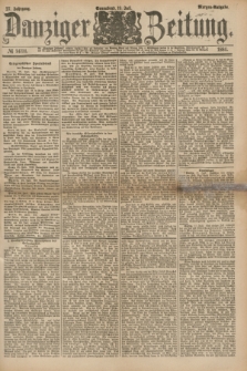 Danziger Zeitung. Jg.27, № 14731 (19 Juli 1884) - Morgen=Ausgabe.
