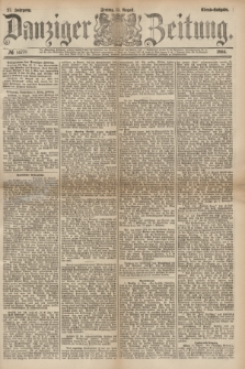 Danziger Zeitung. Jg.27, № 14778 (15 August 1884) - Abend=Ausgabe.