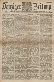 Danziger Zeitung. Jg.27, № 14804 (30 August 1884) - Abend=Ausgabe. + dod.