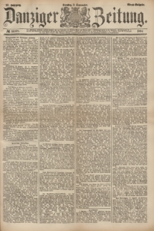 Danziger Zeitung. Jg.27, № 14808 (2 September 1884) - Abend=Ausgabe.