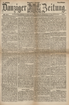 Danziger Zeitung. Jg.27, № 14816 (6 September 1884) - Abend=Ausgabe.