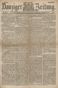 Danziger Zeitung. Jg.27, № 14820 (9 September 1884) - Abend=Ausgabe.