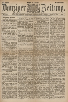 Danziger Zeitung. Jg.27, № 14821 (10 September 1884) - Morgen=Ausgabe.