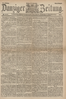 Danziger Zeitung. Jg.27, № 14850 (26 September 1884) - Abend=Ausgabe.