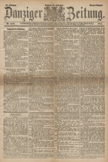Danziger Zeitung. Jg.27, № 14853 (28 September 1884) - Morgen=Ausgabe.