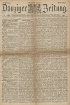 Danziger Zeitung. Jg.27, № 14854 (29 September 1884) - Abend=Ausgabe.