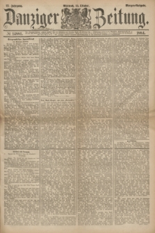 Danziger Zeitung. Jg.27, № 14881 (15 Oktober 1884) - Morgen=Ausgabe.