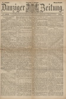 Danziger Zeitung. Jg.27, № 14919 (6 November 1884) - Morgen=Ausgabe.