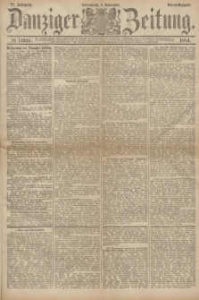 Danziger Zeitung. Jg.27, № 14924 (8 November 1884) - Abend=Ausgabe.