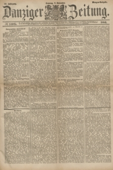 Danziger Zeitung. Jg.27, № 14925 (9 November 1884) - Morgen=Ausgabe.