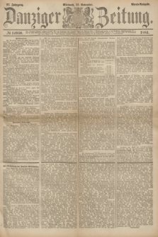 Danziger Zeitung. Jg.27, № 14930 (12 November 1884) - Abend=Ausgabe.