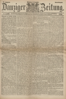 Danziger Zeitung. Jg.27, № 14990 (17 Dezember 1884) - Abend=Ausgabe.