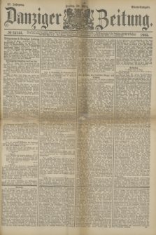 Danziger Zeitung. Jg.27, № 15144 (20 März 1885) - Abend=Ausgabe.
