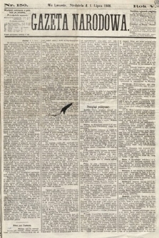 Gazeta Narodowa. 1866, nr 150
