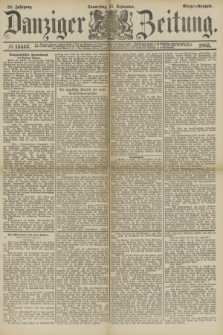 Danziger Zeitung. Jg.28, № 15443 (17 September 1885) - Morgen=Ausgabe.