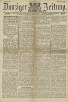 Danziger Zeitung. Jg.28, № 15661 (25 Januar 1886) - Abend=Ausgabe. + dod.