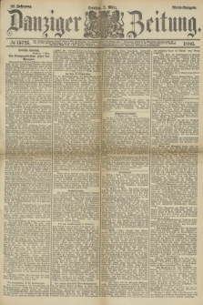 Danziger Zeitung. Jg.28, № 15723 (2. März 1886) - Abend=Ausgabe.