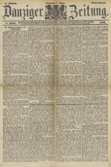 Danziger Zeitung. Jg.28, № 15984 (7 August 1886) - Morgen=Ausgabe.